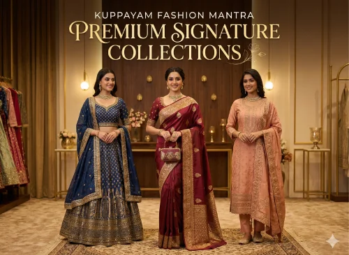 Kuppayam Signature Collections